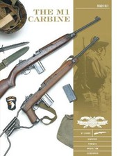 The M1 Carbine: Variants, Markings, Ammunition, Accessories by Out, Roger NEUF