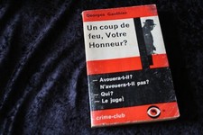 Un coup de feu, Votre Honneur