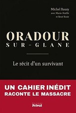 Oradour-Sur-Glane : Le rÃ©cit dun survivant de not s... | Livre | état très bon