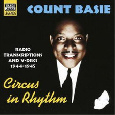 Count Basie Circus in Rhythm: Radio Transcriptions and V-discs 1944 - 45 (CD)