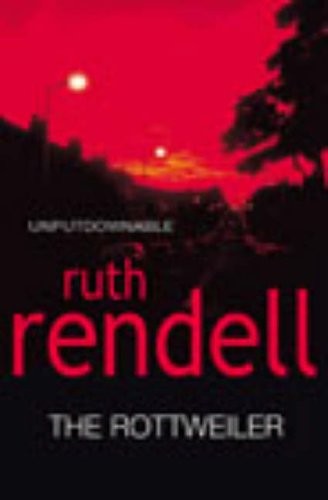 The rottweiler rendell ruth - the,