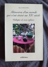 M. ARNAUDIES, "Mémoires d'un Monde qui s'est éteint, Vallespir de mon Enfance"