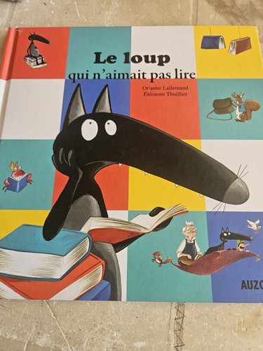 Auzou loup qui aimait - le, n’aimait