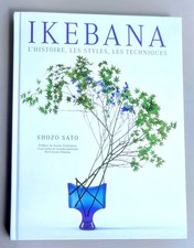 « Ikebana - L'histoire, les