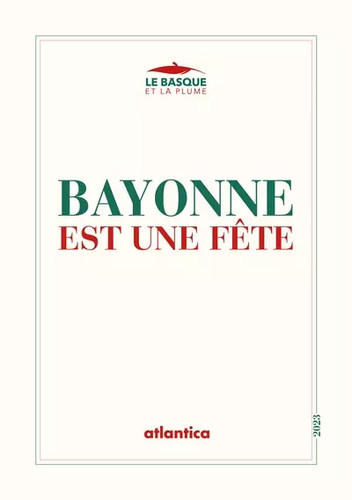 Bayonne est une fête