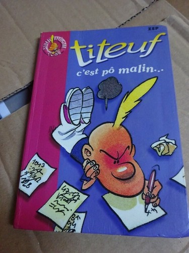Titeuf est pô malin - c'est, malin...
