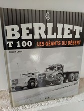 Berliet T 100 - Les géants du désert