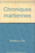 Chroniques martiennes (Collection 1000 Soleils), Ray Bradbury