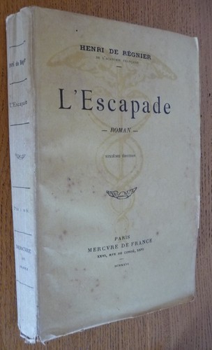 Escapade henri de - l'escapade,