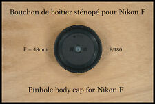 Bouchon modifié sténopé / Pinhole body cap Nikon F 48mm f/180 Nikon D6 D750 D850
