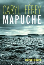 Mapuche - Férey,Caryl