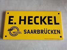 plaque emaillée : e.heckel - saarbrucken - ancienne - allemagne -
