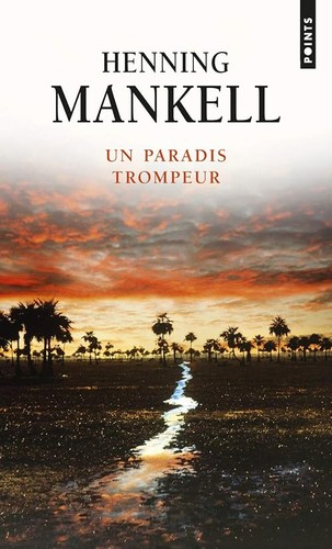 Paradis trompeur mankell - paradis,