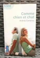 Livre roman " Comme et chien et chat " de Andréa Caméros