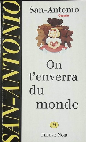 Enverra monde - t’enverra, du