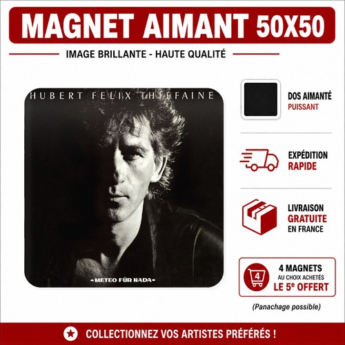 Magnet hubert felix - hubert, thiefaine