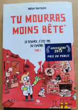 Tu mourras moins bête T 1