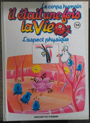 Livre etait une fois vie - une,