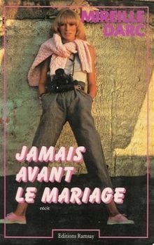 Jamais avant mariage - mariage,