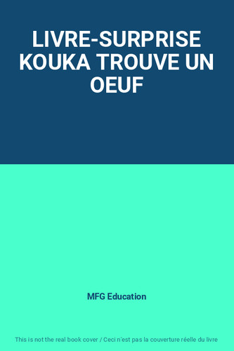 Livre surprise kouka trouve - kouka, un
