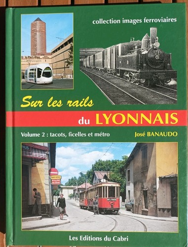 Sur les rails lyonnais vol - lyonnais,