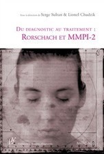 Du diagnostic au traitement : Rorschach et MMPI-2: Une presentation de deux test