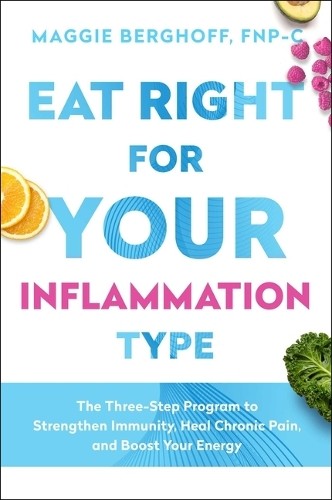 Maggie berghoff eat right for - maggie,