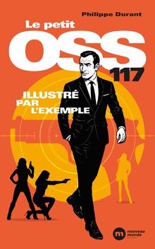Petit oss 117 illustré - oss,