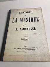 Théorie de la Musique par A. Danhauser / 14ème édition / Année 1889