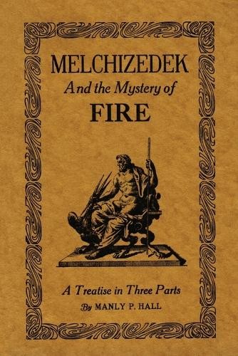 Manly hall melchizedek and - hall,