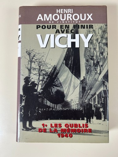 Henri amouroux pour finir - pour,