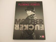 FLORENCE FORESTI Mother Fucker