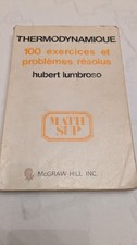 thermodynamique 100 exercices et problèmes résolus Hubert Lumbroso