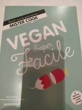 Livre cuisine Vegan super facile Mister cook Jessica Oldfield Recettes inratable