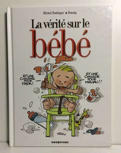 Verite sur le - sur, bebe