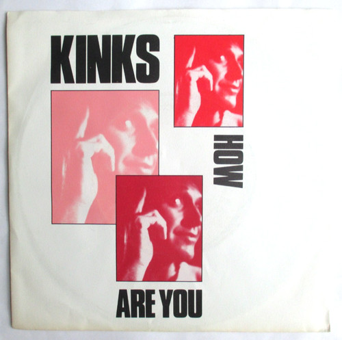 The kinks how are - the,