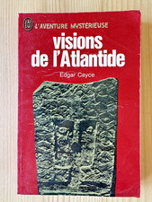 Edgar Cayce * Visions de l'Atlantide * L'Aventure Mystérieuse J'ai Lu 1979
