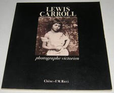 EO FRANÇAISE - LEWIS CARROLL - PHOTOGRAPHE VICTORIEN - 1979