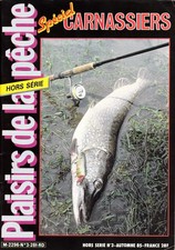 Hors-Série Plaisirs de la Pêche CARNASSIERS 1985,  moulinet et leurres anciens
