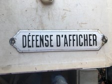 Ancienne  plaque émaillée Défense D'afficher Bombée