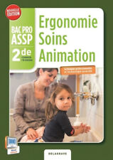 Ergonomie Soins Animation 2de Bac Pro ASSP (2014) - Pochette eleve, NATHALIE VOU