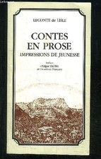 Leconte de Lisle - Contes en prose - impressions de jeunesse - Editions du CRI