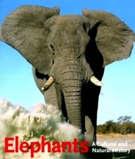 Elephants: A Cultural and Natural History Groning, Karl and Saller, Martin