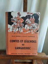 CONTES et LEGENDES du LANGUEDOC - 1954 - Traduits de l'OCCITAN - NATHAN Editeur.
