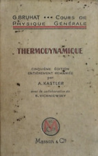 COURS de THERMODYNAMIQUE par A. Kastler - 5e édition - Masson & Cie - 1962