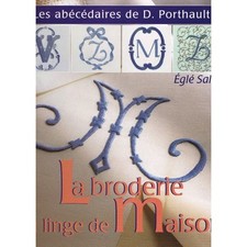 La BRODERIE du LINGE de MAISON par Églé SALVY Photo Louis GAILLARD Style et Déco