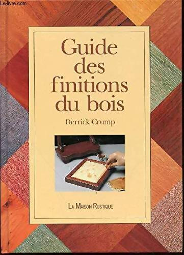 Guide des finitions bois - des, du