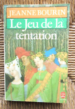 Livre roman historique Le jeu de la tentation de Jeanne Bourin