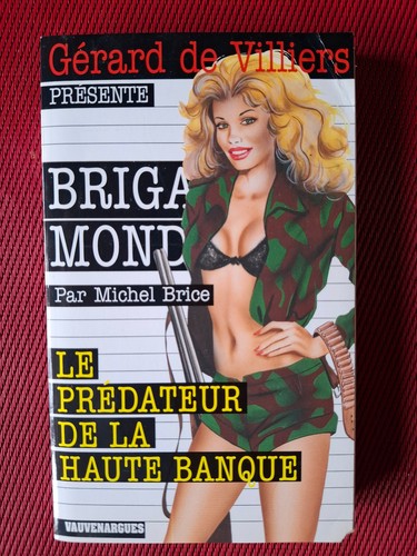Brigade mondaine 271 - brigade, le