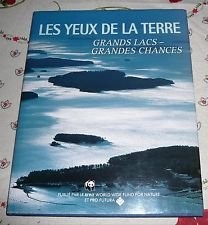 Les yeux de la terre - Grands lacs-Grandes chances, WWF World Wide Fund For Natu